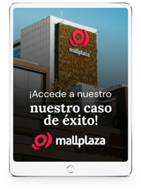 Caso de éxito Mallplaza Caso de éxito Mallplaza