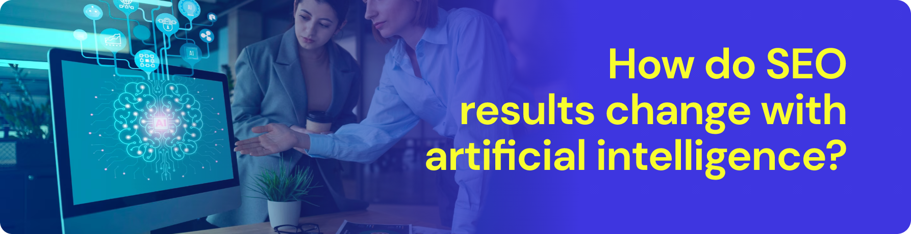 SEO Results & AI