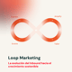 Loop Marketing HubSpot