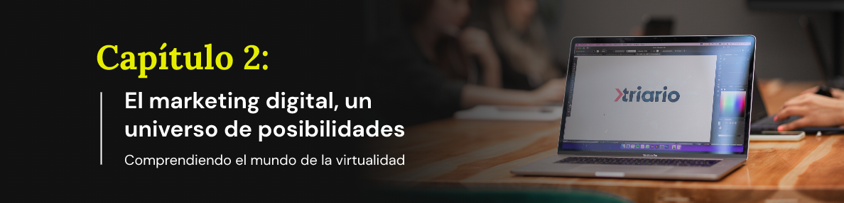 El marketing digital, un universo de posibilidades