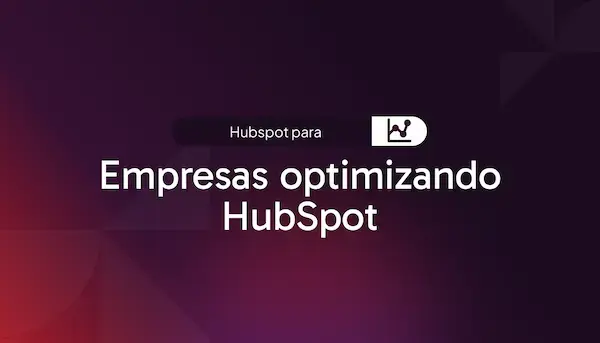 empresas-optimizando-hubspot